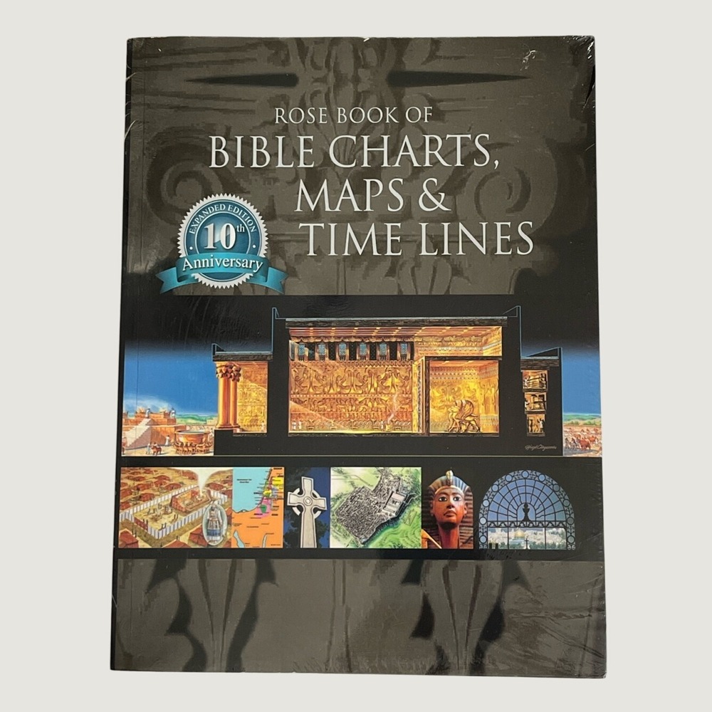 Rose Book Of Bible Charts Maps & Time Lines 10th Anniversary Edition NEW Sealed
